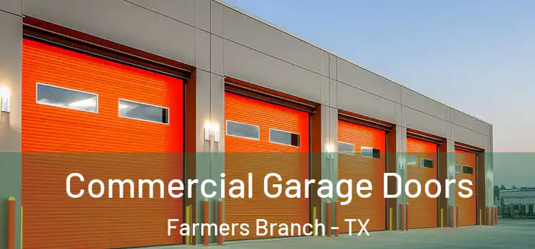  Commercial Garage Doors Farmers Branch - TX