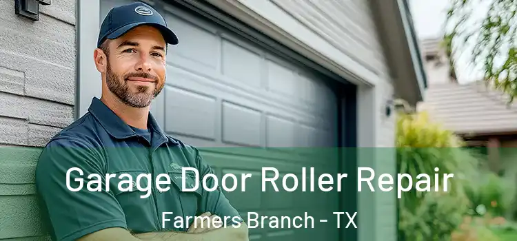  Garage Door Roller Repair Farmers Branch - TX