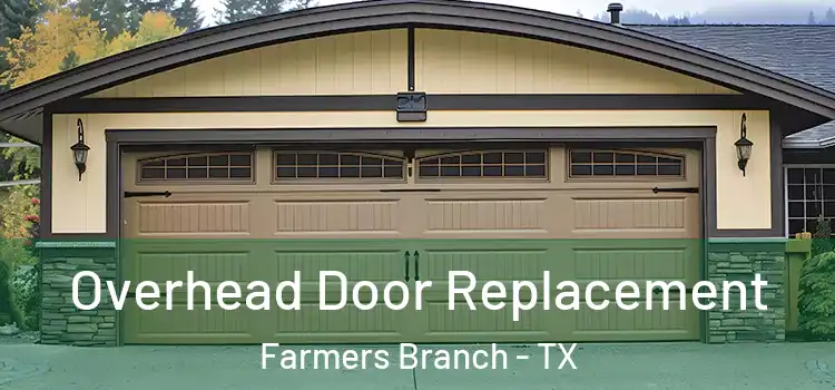 Overhead Door Replacement Farmers Branch - TX